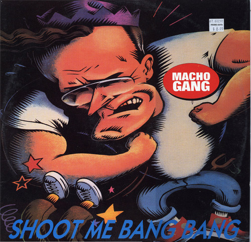 SHOOT ME BANG BANG / MACHO GANG (TRD1230)