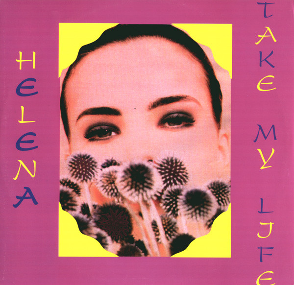 TAKE MY LIFE / HELENA (TRD1265)