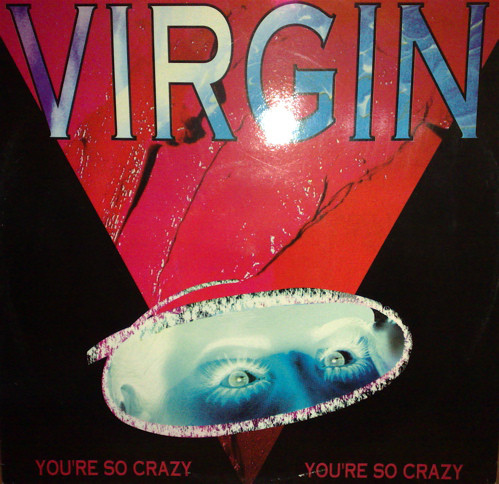 YOU'RE SO CRAZY / VIRGIN (TRD1327)