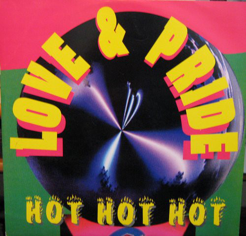 HOT HOT HOT / LOVE & PRIDE (TRD1359)