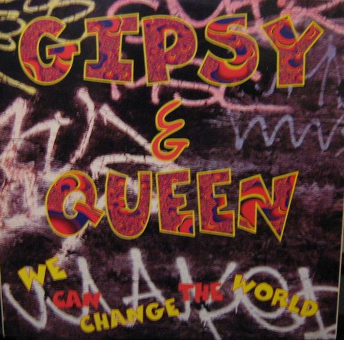 WE CAN CHANGE THE WORLD / GIPSY & QUEEN (TRD1369)
