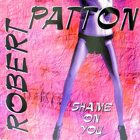 SHAME ON YOU / ROBERT PATTON (TRD1424)