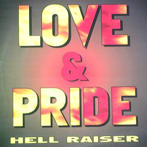 HELLRAISER / LOVE & PRIDE (TRD1440)