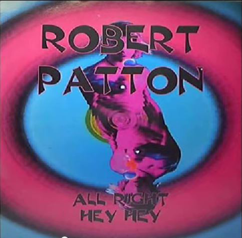 ALL RIGHT - HEY HEY / ROBERT PATTON (TRD1452)
