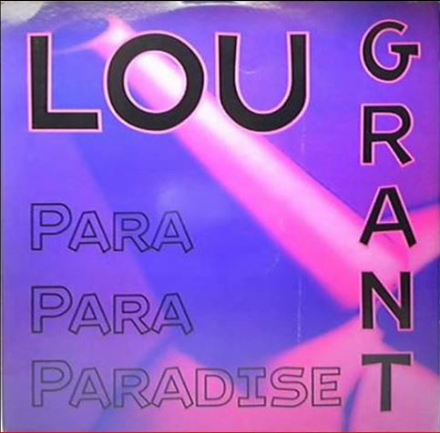 PARAPARA PARADISE / LOU GRANT (TRD1482)