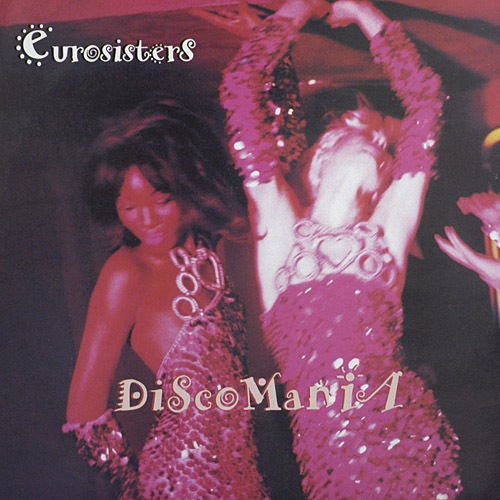 DISCOMANIA / EUROSISTERS (TRD1528)