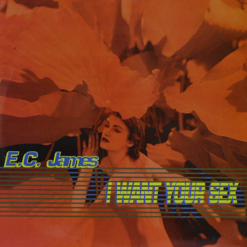 I WANT YOUR SEX / E.C.JAMES (TRD1535)